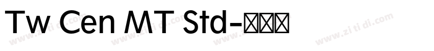 Tw Cen MT Std字体转换